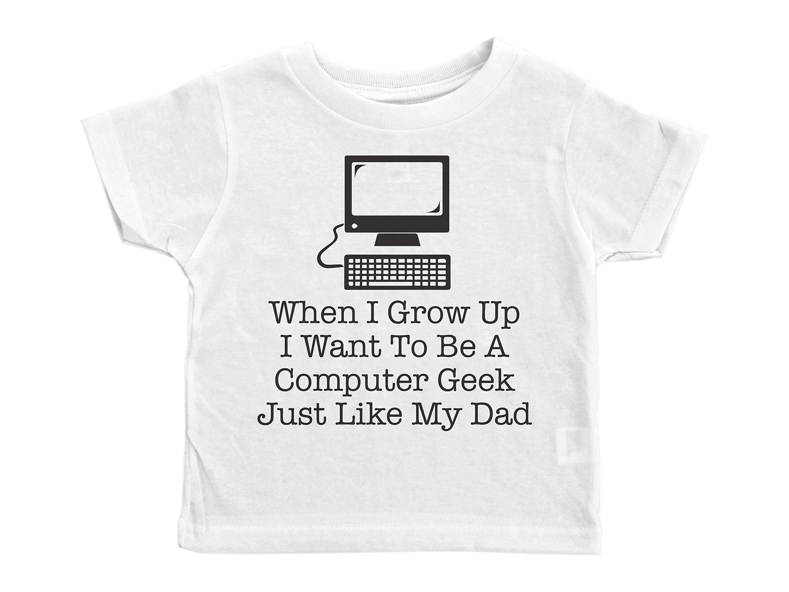 Unisex Toddler Geek T-Shirt - 'When I Grow Up I Want to Be a Computer Geek Like Dad' - Cute Graphic Tee for Kids & Toddlers - Perfect for Family Matching Outfits, Nerdy Events & STEM Activities