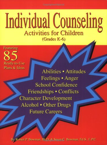 Child Counseling Activities for Emotional Growth & Play Therapy