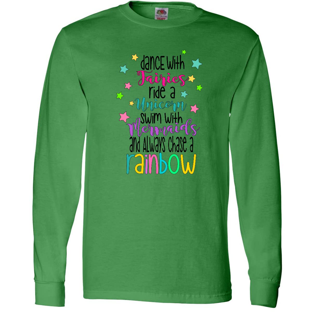 inktastic Dance with Fairies, Ride a Unicorn, Swim with Mermaids Long Sleeve T-Shirt for Women - Fantasy Graphic Tee for Casual Wear, Costume Parties & Fairy Tale Lovers
