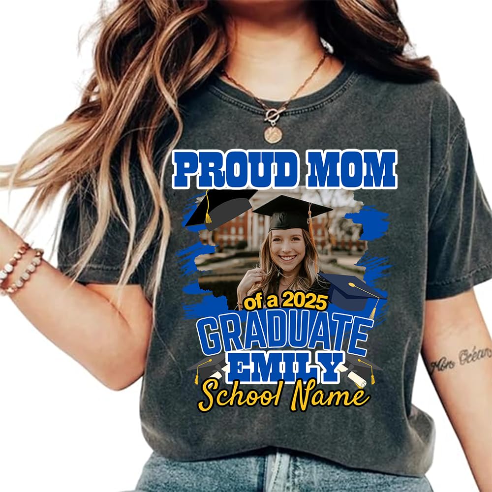 Personalized Proud Mom of a 2025 Graduate T-Shirt - Custom 2025 Graduation Gift for Moms - Perfect for Graduation Parties & Celebrations