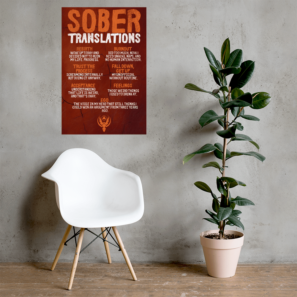 Sober Translations Vol. 4 - Motivational Poster Print for Office Decor, Home Wall Art & Inspirational Gifts
