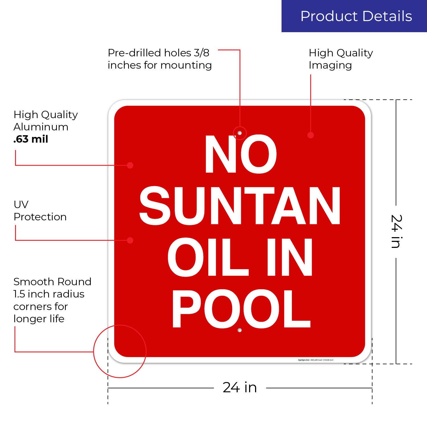 24x24 Inches No Suntan Oil in Pool Sign - Rust Free .063 Aluminum, Fade Resistant - Indoor/Outdoor Use for Swimming Pools, Spas & Water Parks - Made in USA