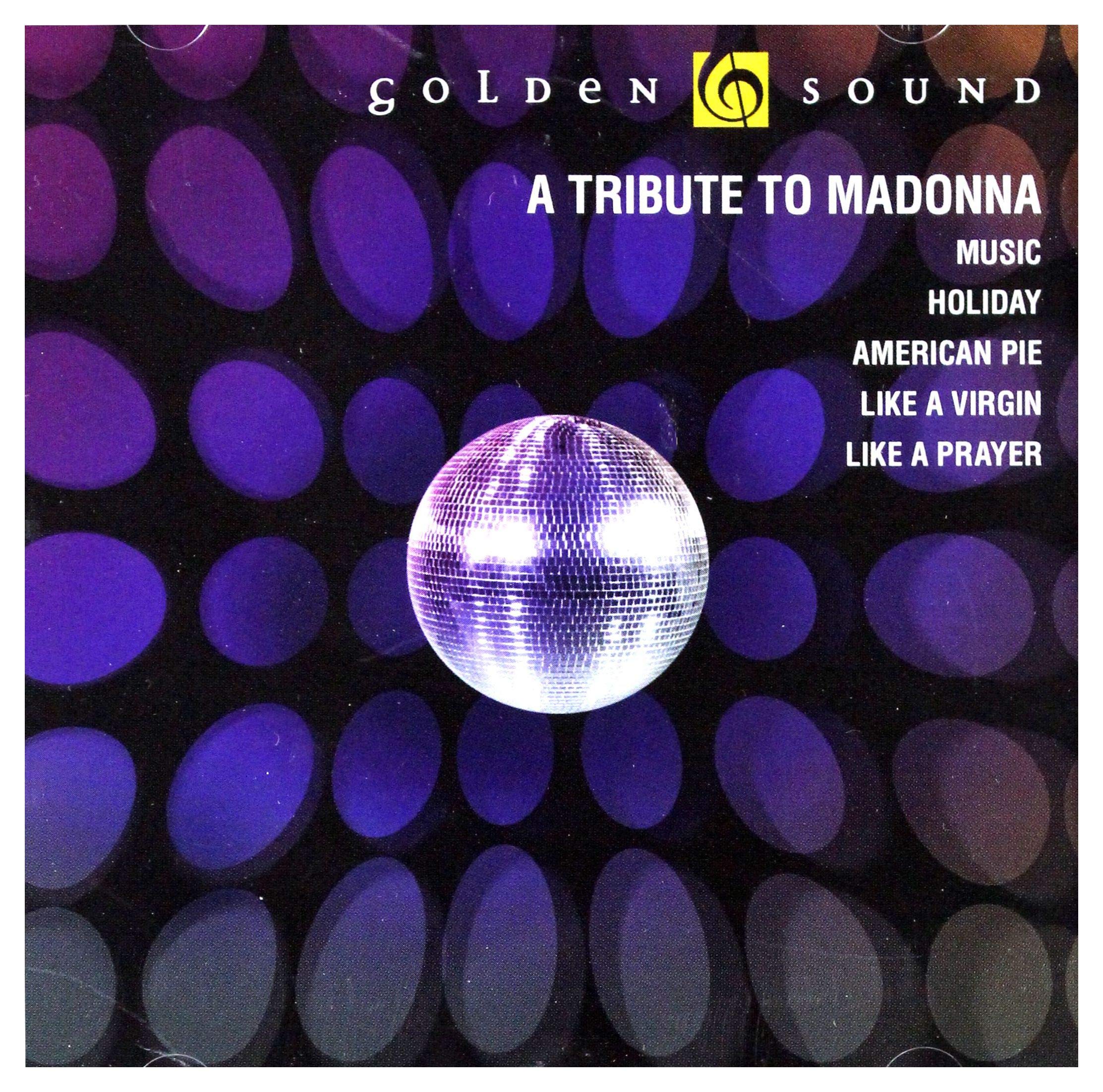 Golden Sound - A Tribute to Madonna: Various Artists | Madonna Cover Songs Collection | Perfect for Parties, Workouts & Road Trips