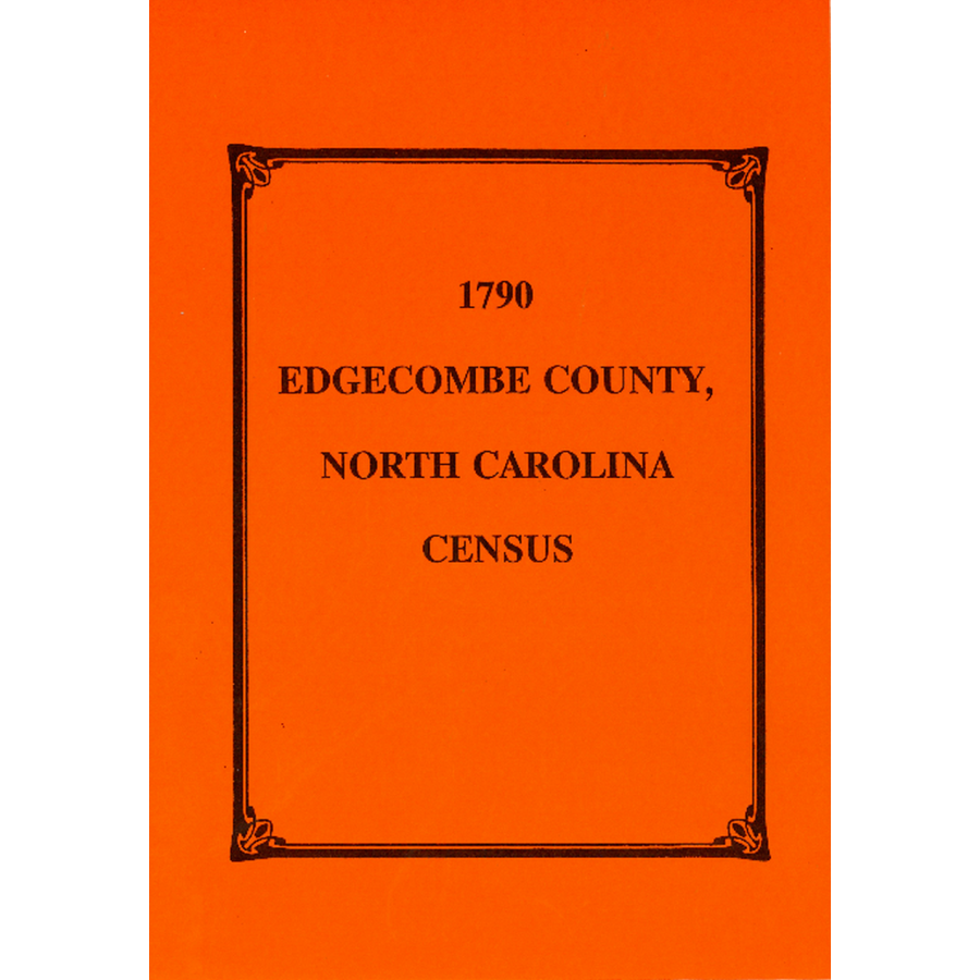 1790 Edgecombe County North Carolina Census Records - Genealogy & Family History Research for Ancestral Search