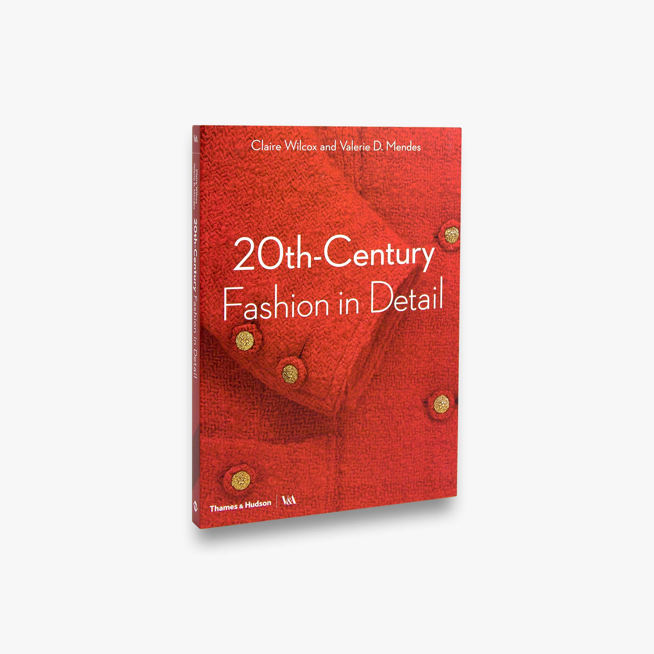 20th Century Fashion in Detail: Victoria and Albert Museum Collection - Vintage Clothing History & Design Evolution for Costume Designers and Fashion Enthusiasts