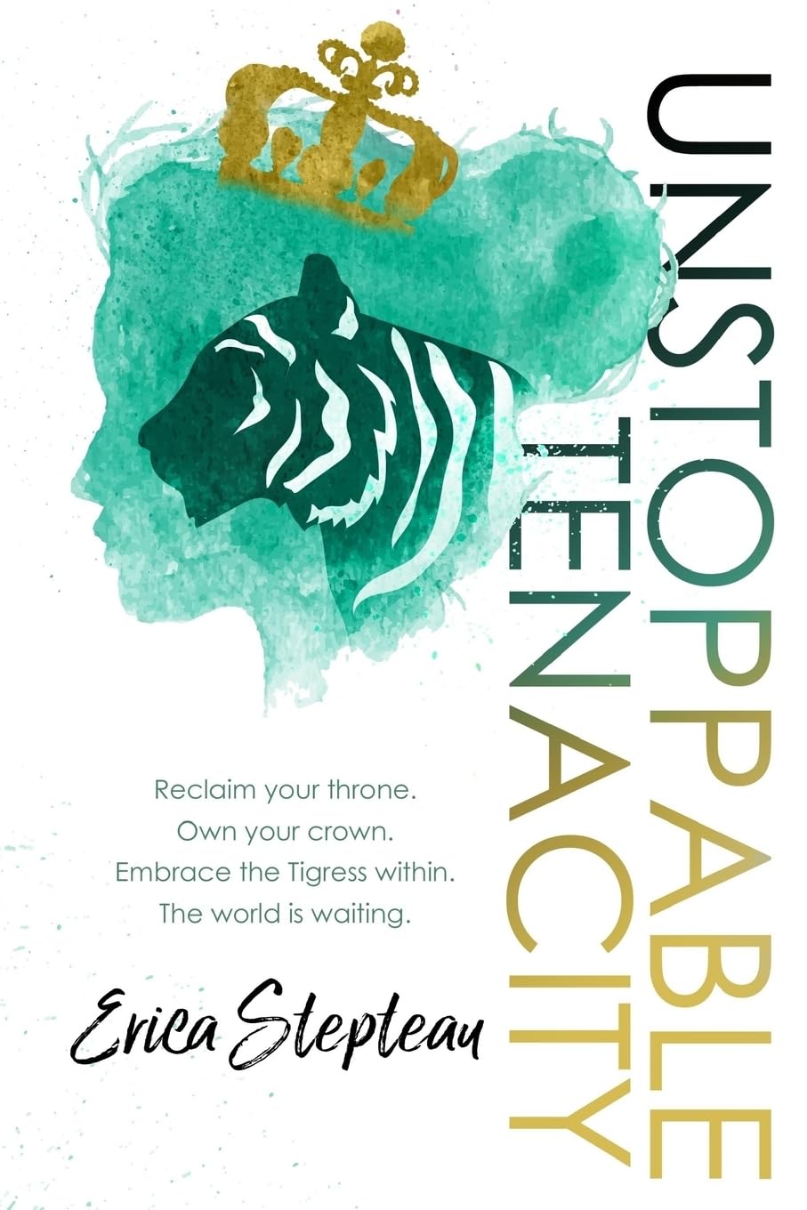 Unstoppable Tenacity - Motivational Wall Art for Home & Office Decor - Inspirational Quote Sign for Living Room, Bedroom or Workspace