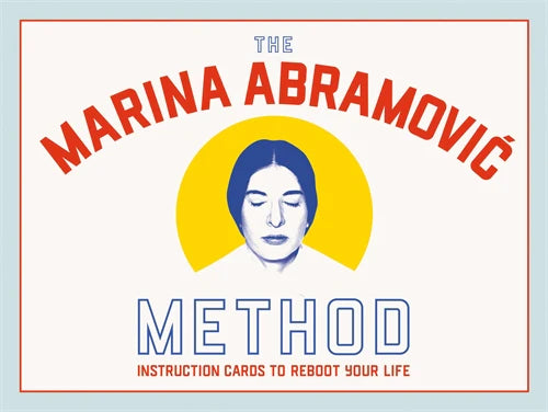The Marina Abramovic Method - Performance Art Techniques & Exercises for Mindfulness and Self-Discovery | Perfect for Meditation, Creativity & Personal Growth