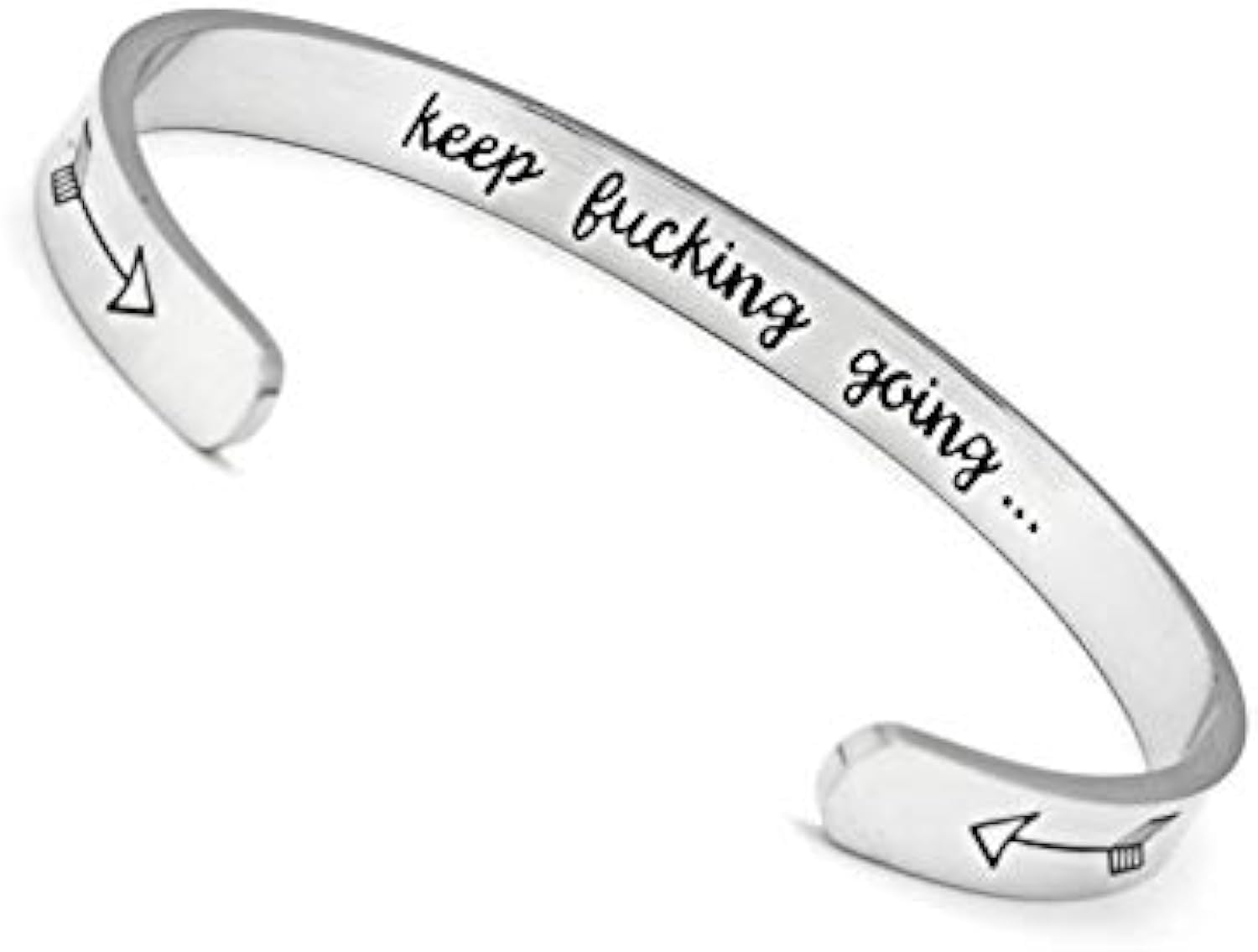 Keep Fucking Going Silver Cuff Bangle - Motivational Bracelet for Women, Birthday Gift for Her, Inspirational Jewelry for Daily Wear & Special Occasions