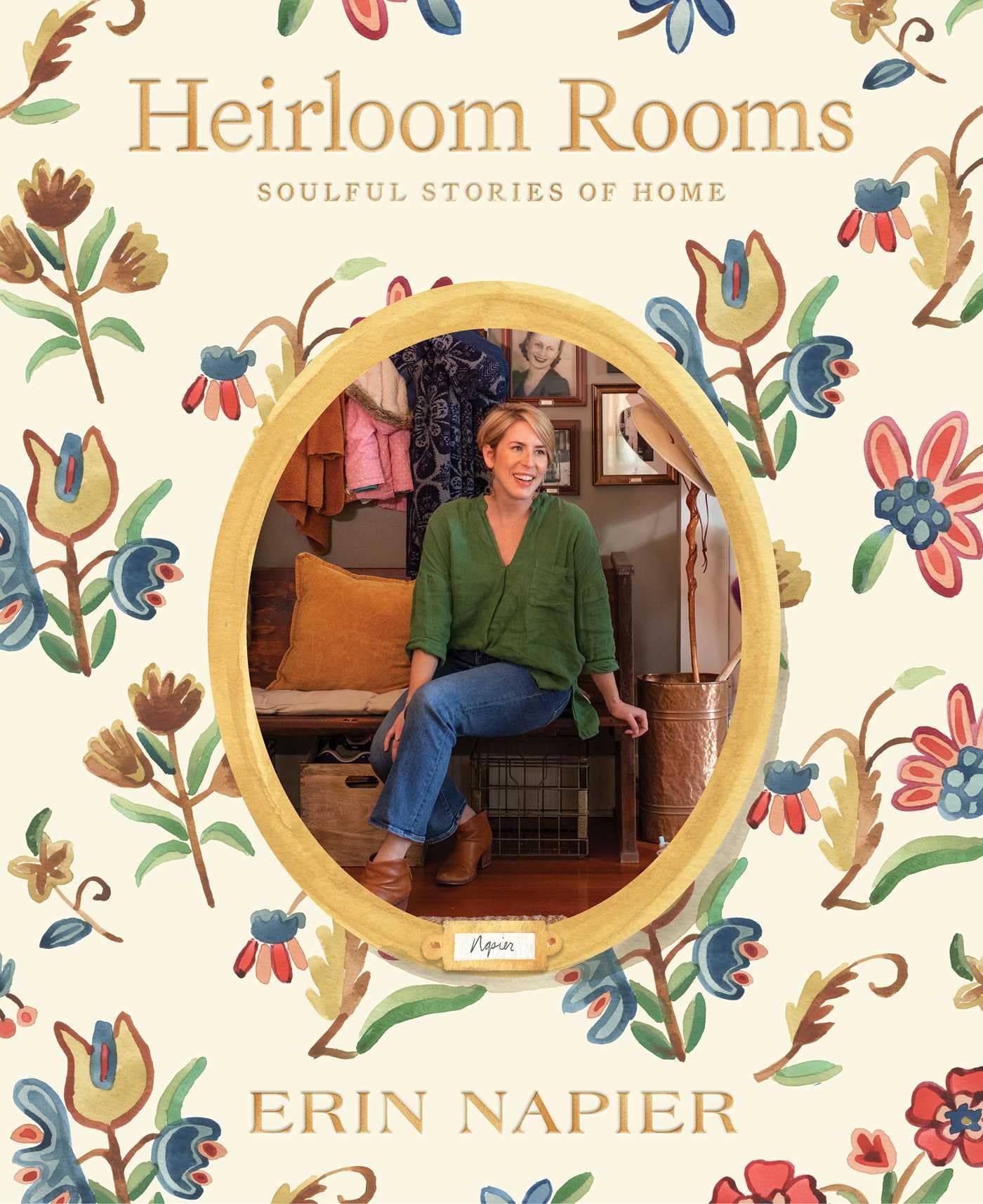 Heirloom Rooms: Soulful Stories of Home - Vintage Home Decor & Unique Furniture for Cozy Living Spaces | Perfect for Farmhouse, Cottage & Boho Style Interiors