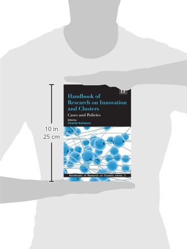 Handbook of Research on Innovation and Clusters: Case Studies and Policy Analysis | Business Strategy & Economic Development Guide | Perfect for Researchers, Academics, and Policy Makers