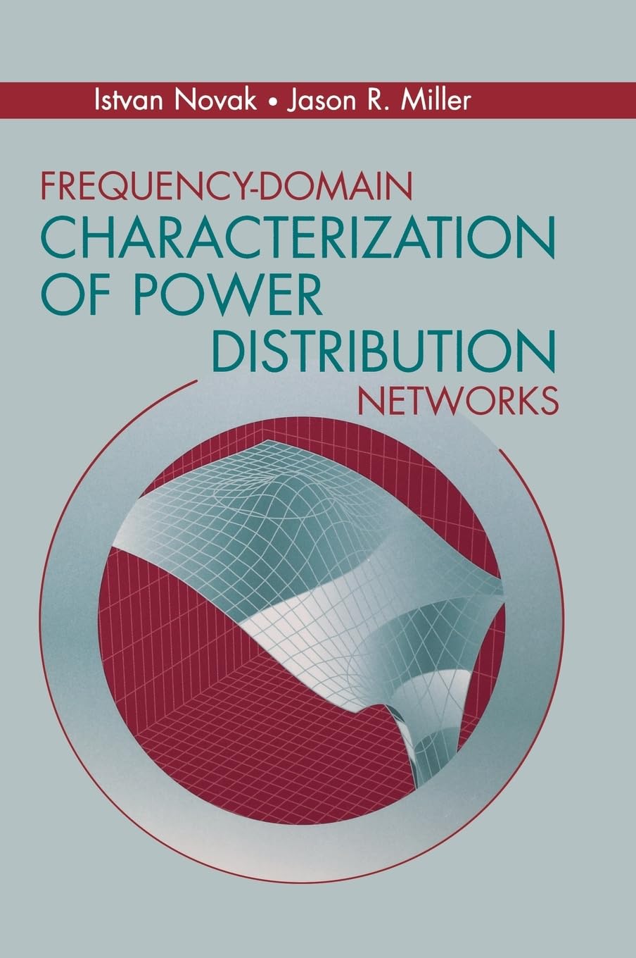 Power Distribution Networks: Frequency-Domain Analysis & Characterization | Microwave Engineering Reference Book | For Electrical Engineers & RF Designers | Circuit Design Applications