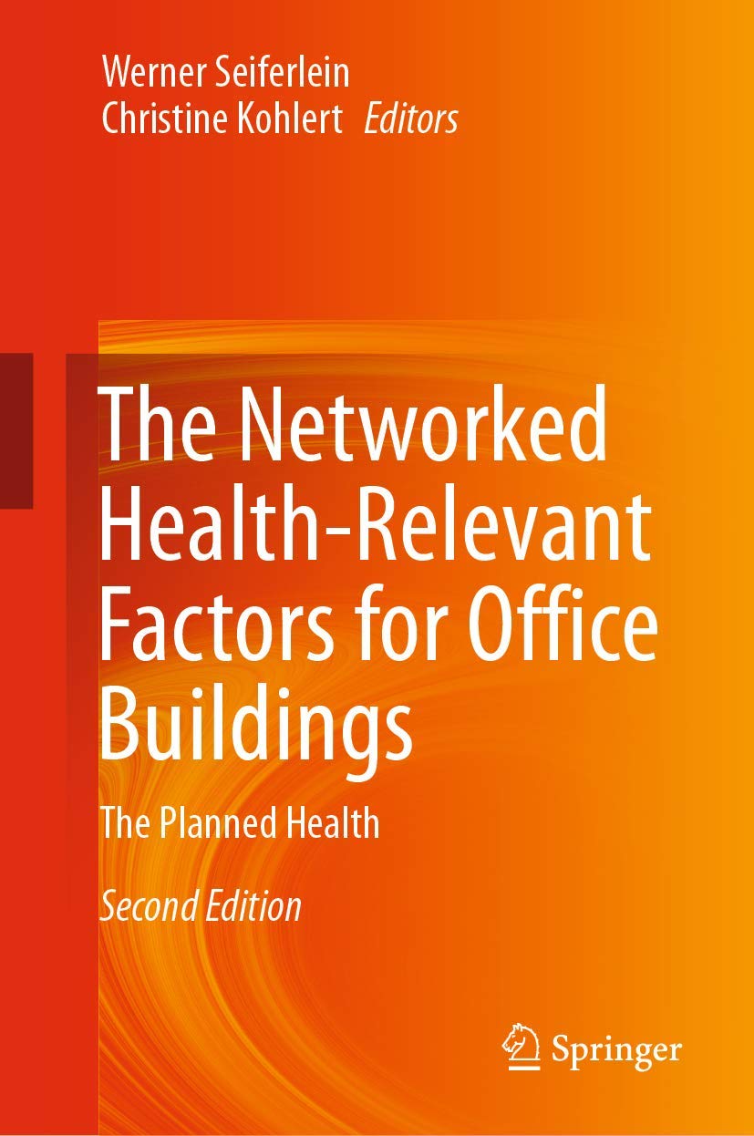 Optimizing Networked Health Factors for Office Buildings: Planned Health Solutions for Workplace Wellness & Productivity