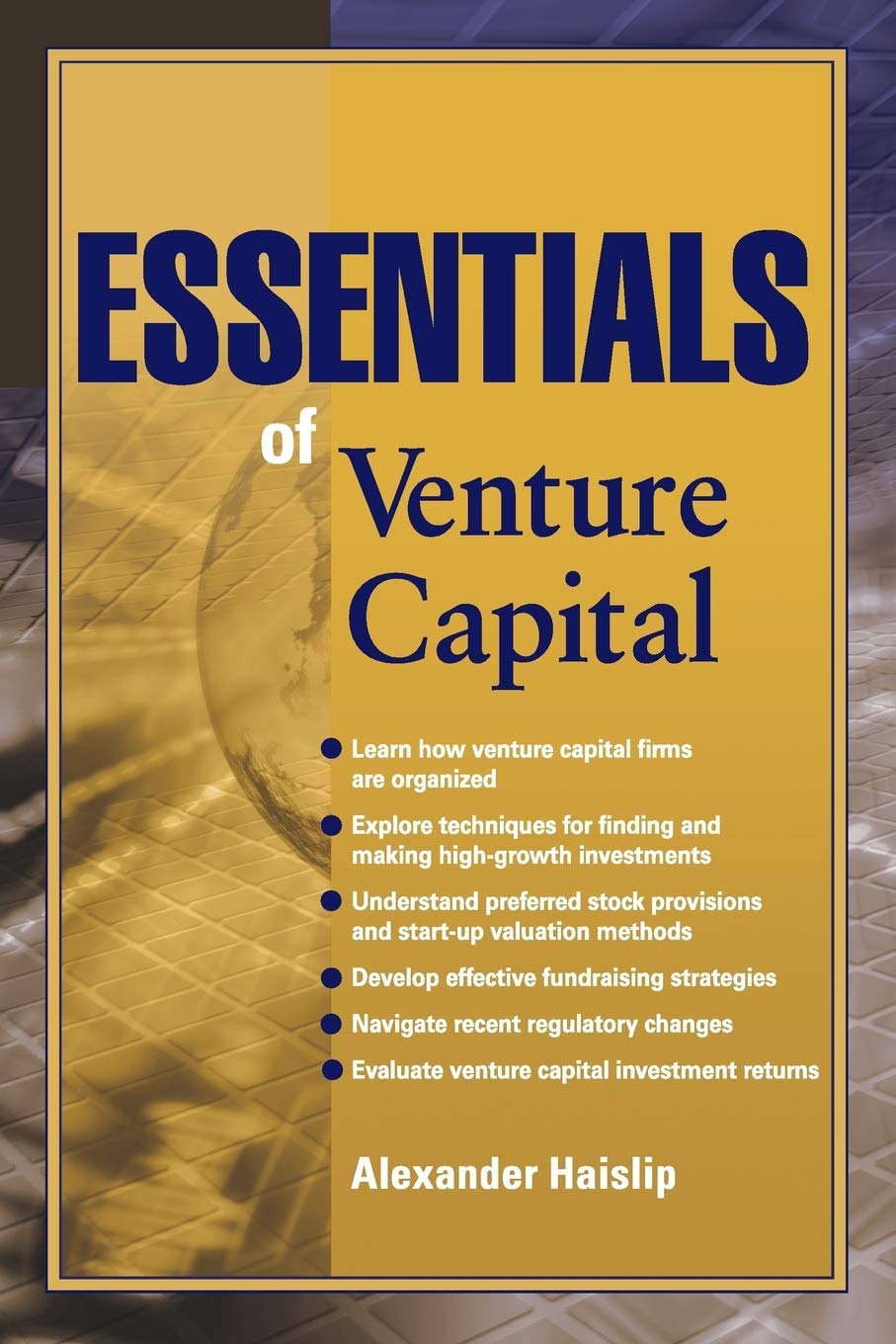 Venture Capital Essentials: A Comprehensive Guide for Startups & Investors | Business Funding & Investment Strategies for Entrepreneurs