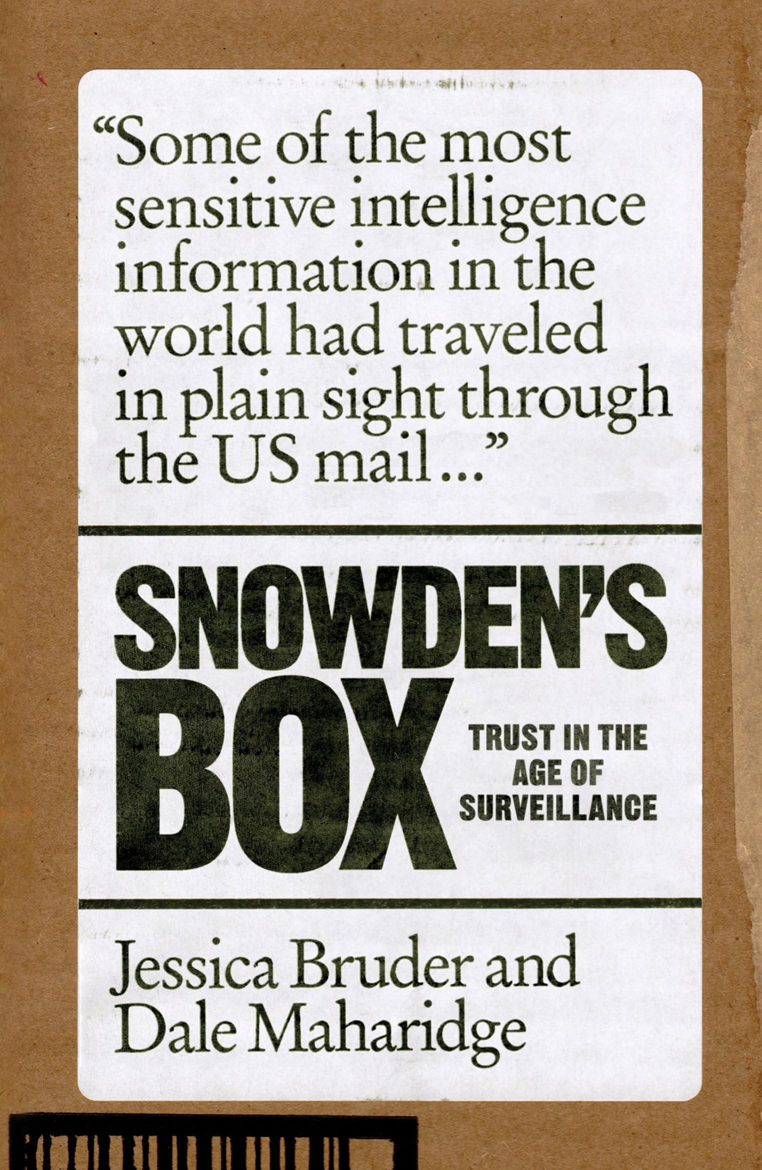 Snowden's Box: Trust in the Age of Surveillance - Book on Privacy & Digital Security | Perfect for Cybersecurity Enthusiasts & Privacy Advocates