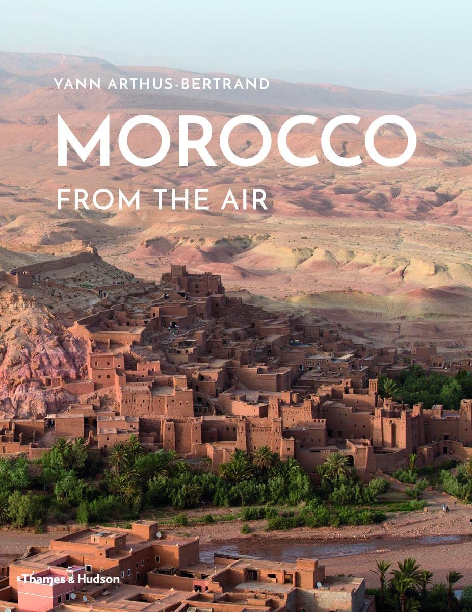 Morocco From The Air - Stunning Aerial Photography Book in English | Perfect for Travel Enthusiasts & Coffee Table Decor