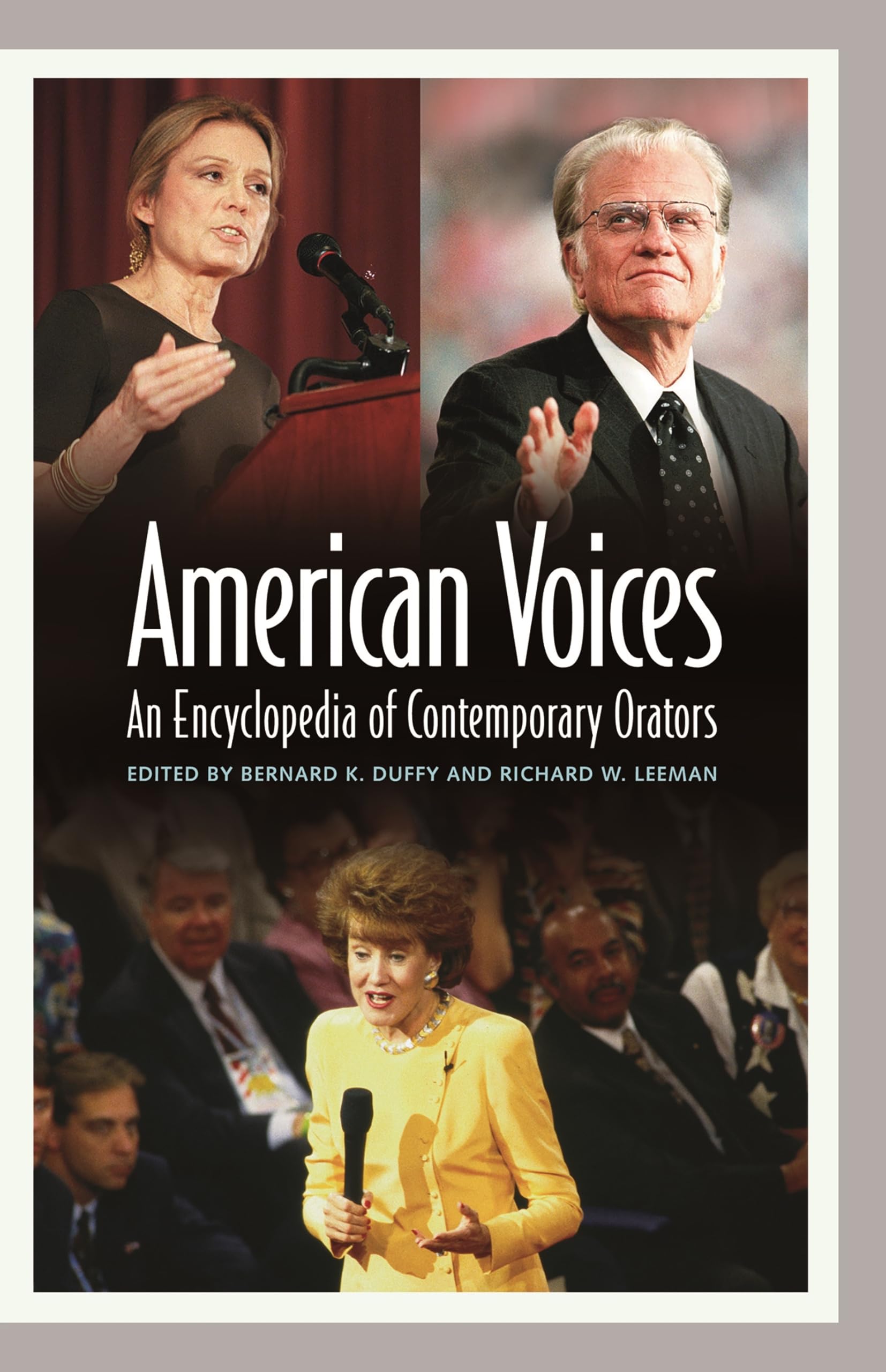 American Voices: Contemporary Orators Encyclopedia - Best for Public Speaking, Debate & Political Science Research