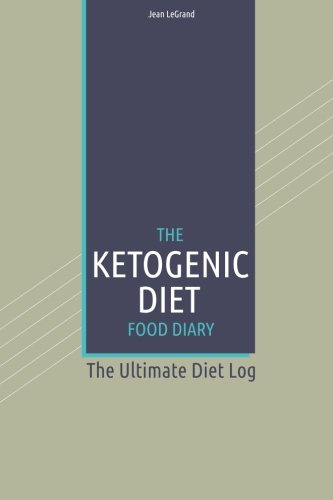 The Ultimate Ketogenic Diet Food Log & Fitness Journal - Track Meals, Macros & Workouts for Keto Success | Perfect for Meal Planning & Weight Loss Goals