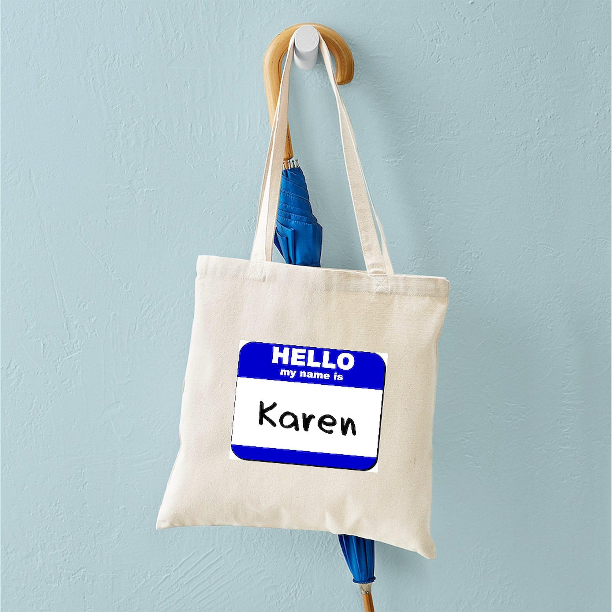 Hello My Name Is Karen Natural Canvas Tote Bag - Reusable Eco-Friendly Shopping Bag for Groceries, Beach, Work & School