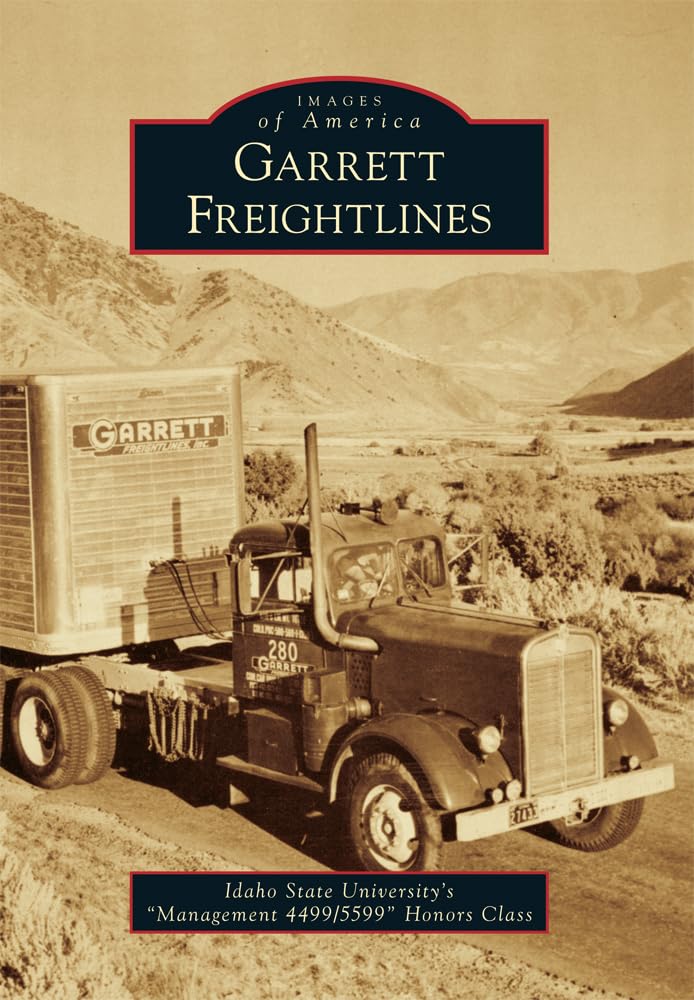 Garrett Freightlines: A Historical Journey Through America's Trucking Industry | Vintage Truck Photos & Transportation History | Perfect for History Buffs, Truck Enthusiasts & Classroom Learning