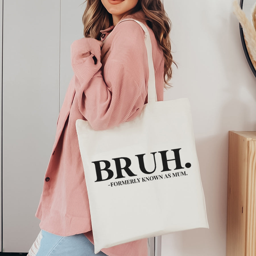 Bruh Formerly Known As Mum Tote Bag - Stylish Canvas Shopping Bag for Women - Perfect for Groceries, Beach, Work & Daily Use