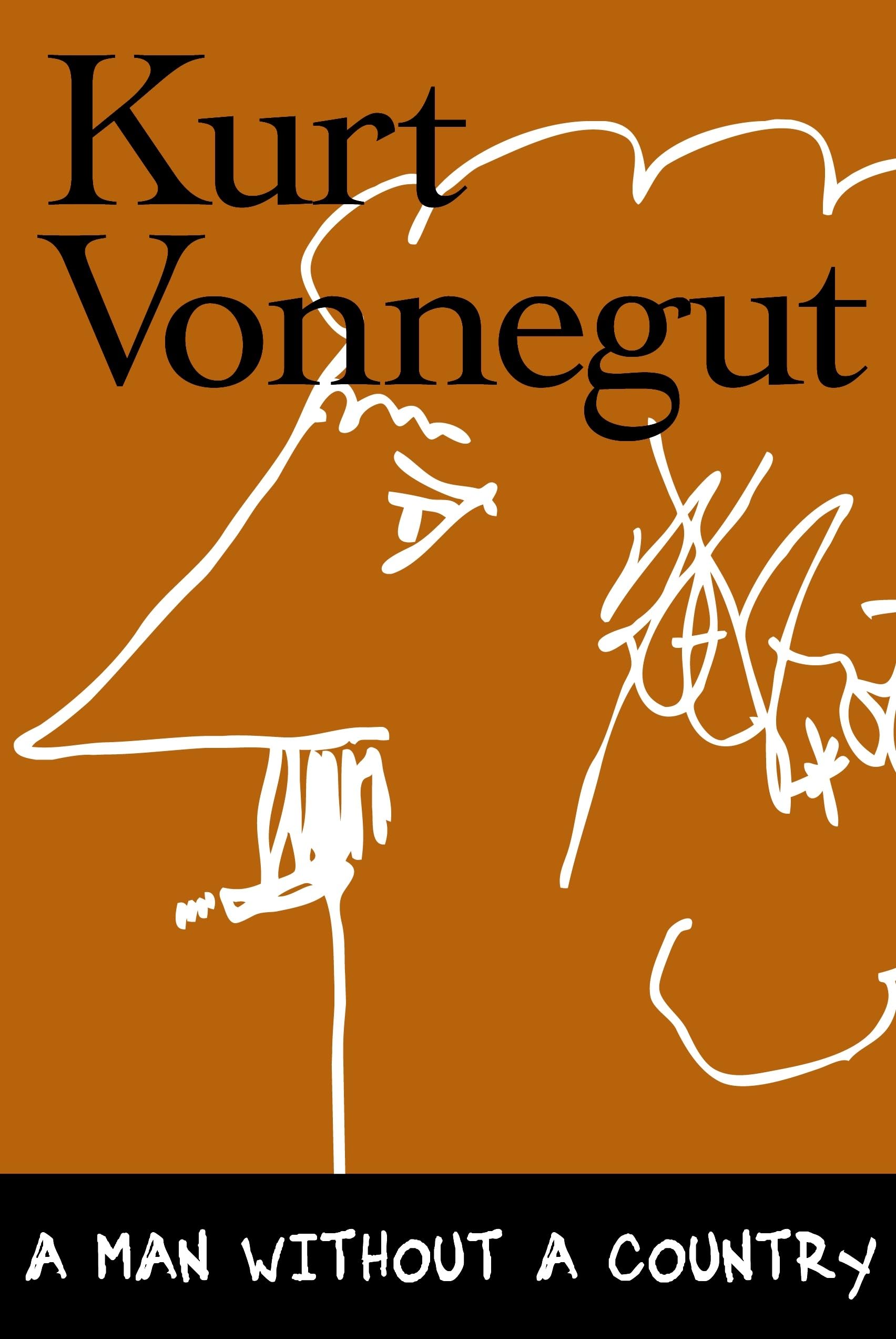 A Man Without a Country by Kurt Vonnegut - Satirical Novel About Patriotism & Exile | Perfect for Book Clubs & Political Discussions