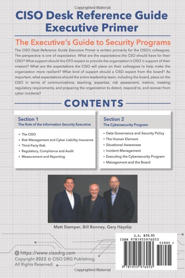 CISO Desk Reference Guide Executive Primer: The Executive’s Guide to Security Programs | Cybersecurity Leadership Handbook for IT Professionals | Boardroom & Enterprise Security Strategy