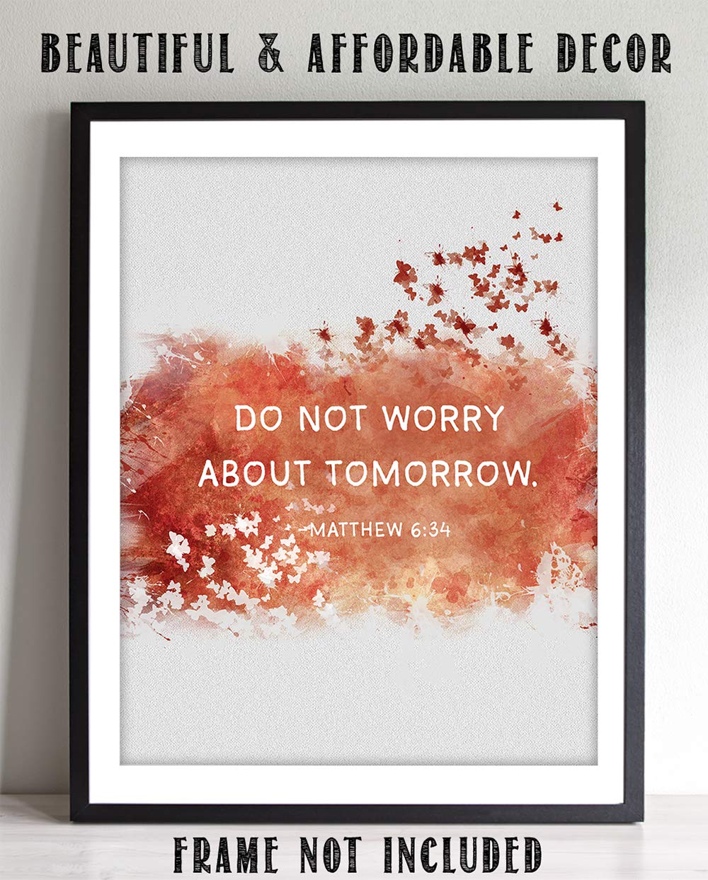 TJ Originals - Matthew 6:34 Bible Verse Wall Art - 'Do Not Worry About Tomorrow' Christian Scripture Print - 11x14 Inspirational Home Decor for Living Room, Bedroom - Perfect Gift for Women, Family & Friends (Orange Butterflies Design)