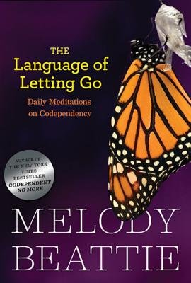 The Language of Letting Go: Daily Meditations for Codependency Recovery - Paperback Book for Self-Help, Healing & Personal Growth | Perfect for Therapy, 12-Step Programs & Emotional Wellness
