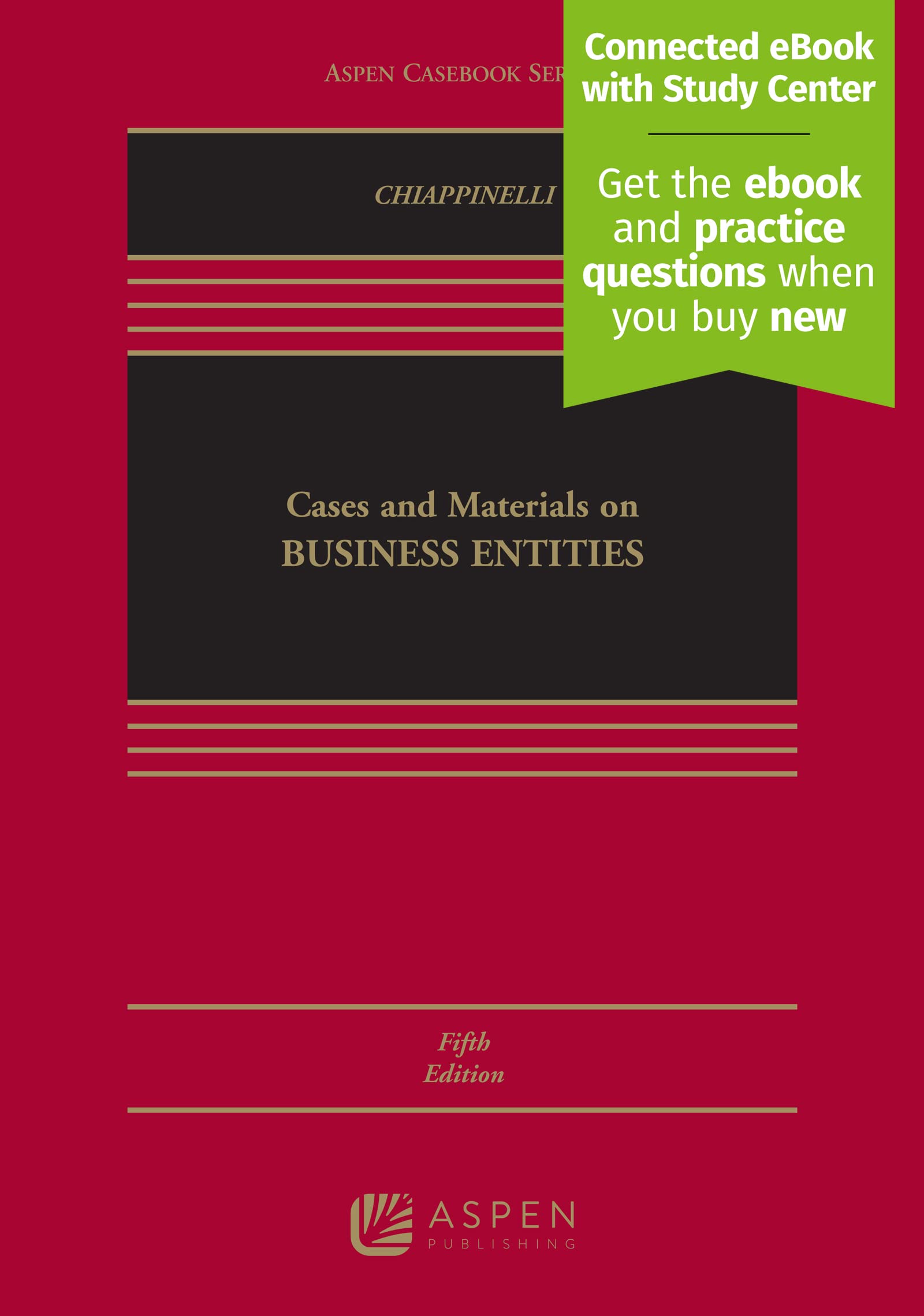 Business Entities Law Textbook: Cases and Materials with Connected eBook & Study Center | Aspen Casebook Series | Ideal for Law Students and Legal Professionals