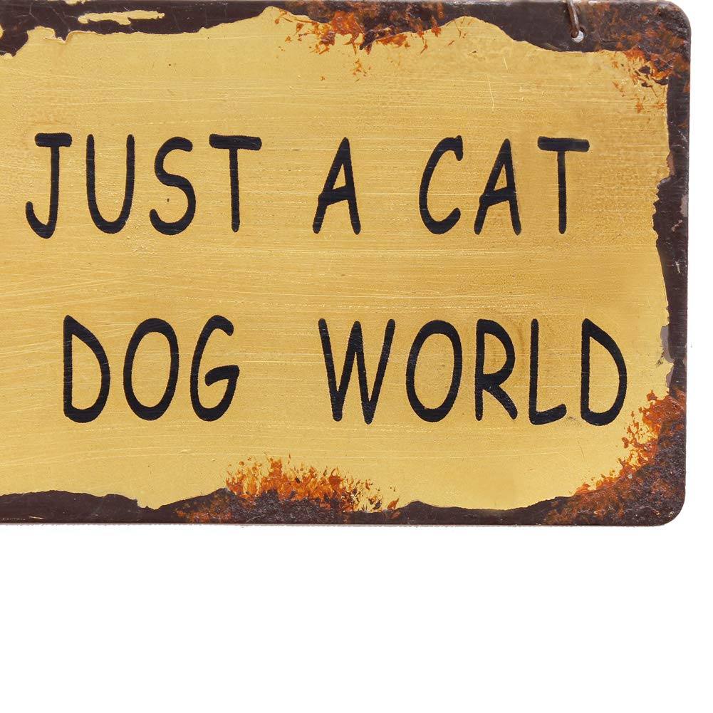 Funny Cat Wall Decor - Metal Cat Sign with 'I'm Just a Cat in a Dog World' Saying, 4