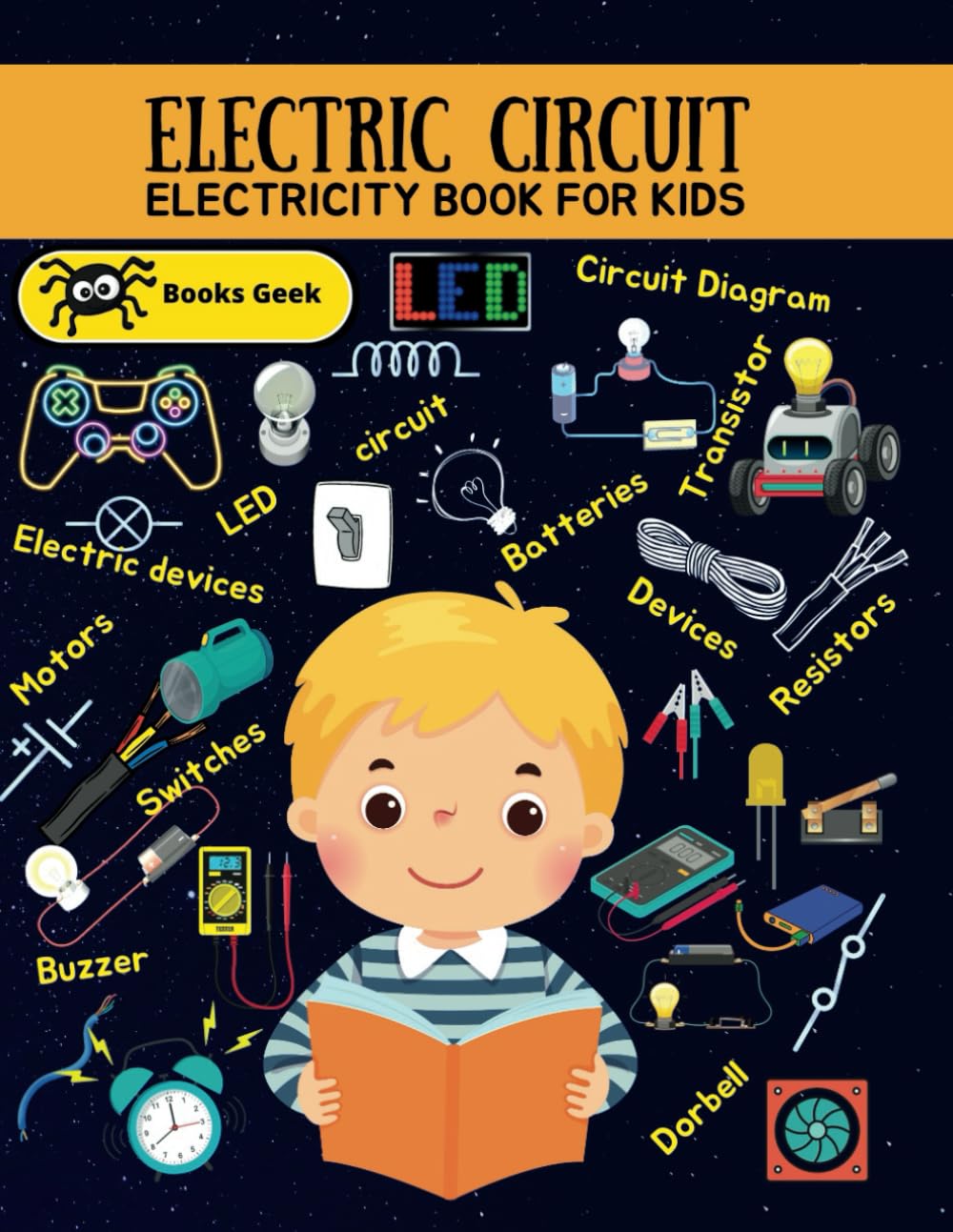 **Electric Circuits for Kids 8-12: Basic Electricity Fundamentals & Easy Circuit Projects – Fun Physics Learning Book for Children | STEM Education, Science Experiments & Homeschooling Activities**