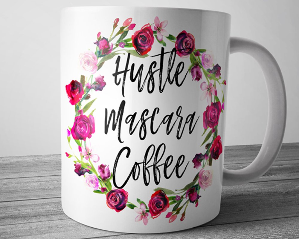 Funny Makeup Mug with Hustle Mascara Quote - 11oz Floral Coffee Cup for Makeup Artists | Perfect Gift for Cosmetologists & Coffee Lovers at Work or Home