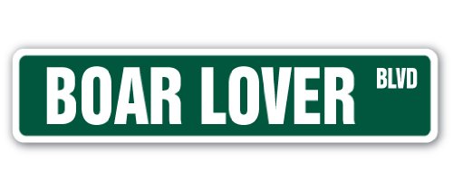Boar Lover Street Sign - Wild Pig Hunter Decor | 36