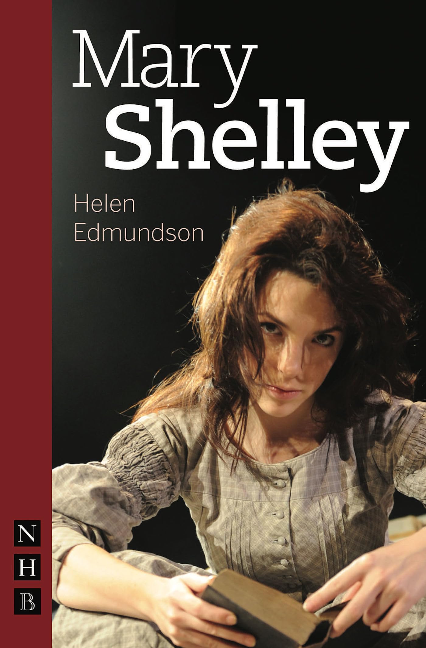 Mary Shelley - Biography & Literary Works | Nick Hern Books | Perfect for Book Clubs & Literature Enthusiasts