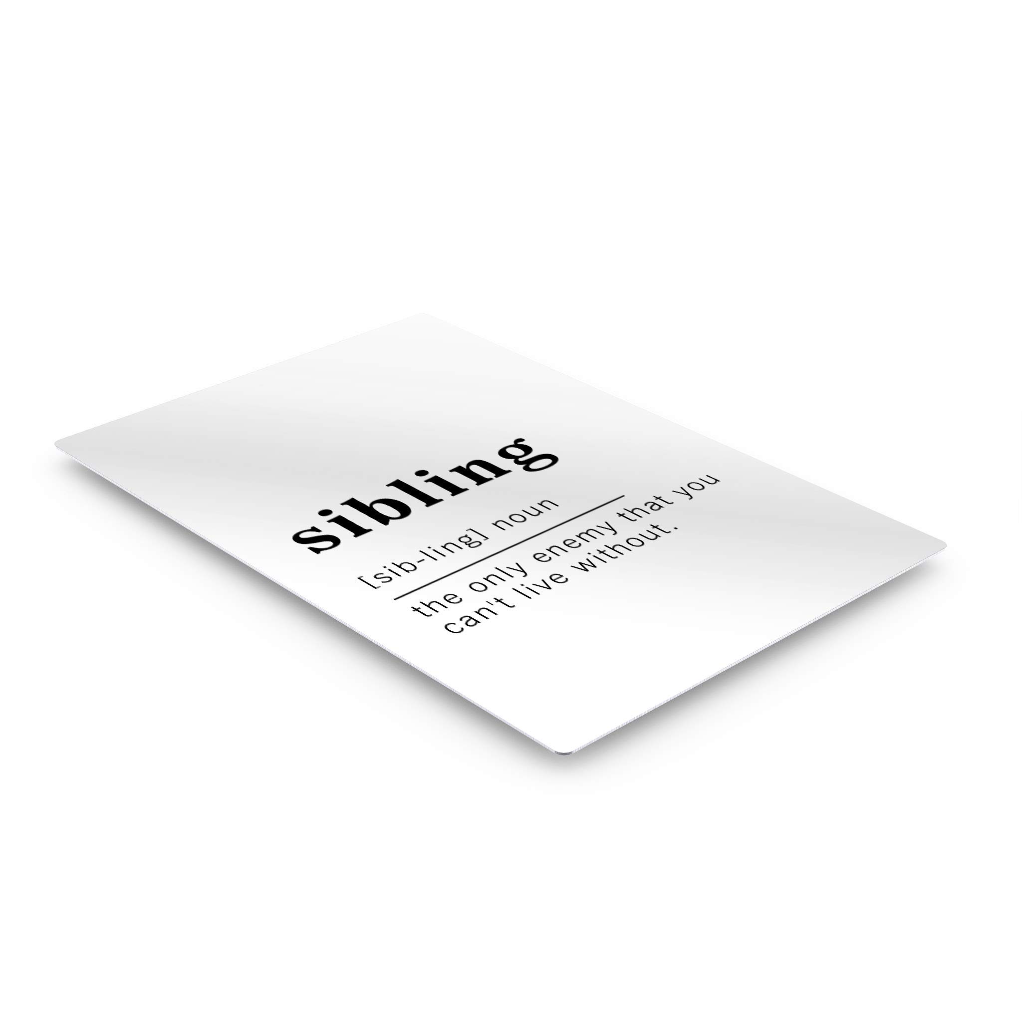 Funny Sibling Definition Metal Print - Inspirational Quote Wall Art for Office, Living Room, Bedroom & Bathroom Decor | 36x24 Inches Ready to Hang Home Decor | Made in USA | Perfect Gift for Brothers & Sisters