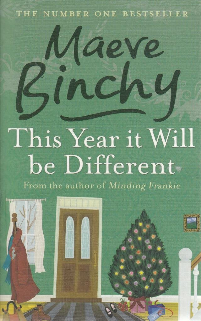 This Year It Will Be Different by Maeve Binchy - Best General Fiction Novel for Relaxing Reading & Book Club Discussions
