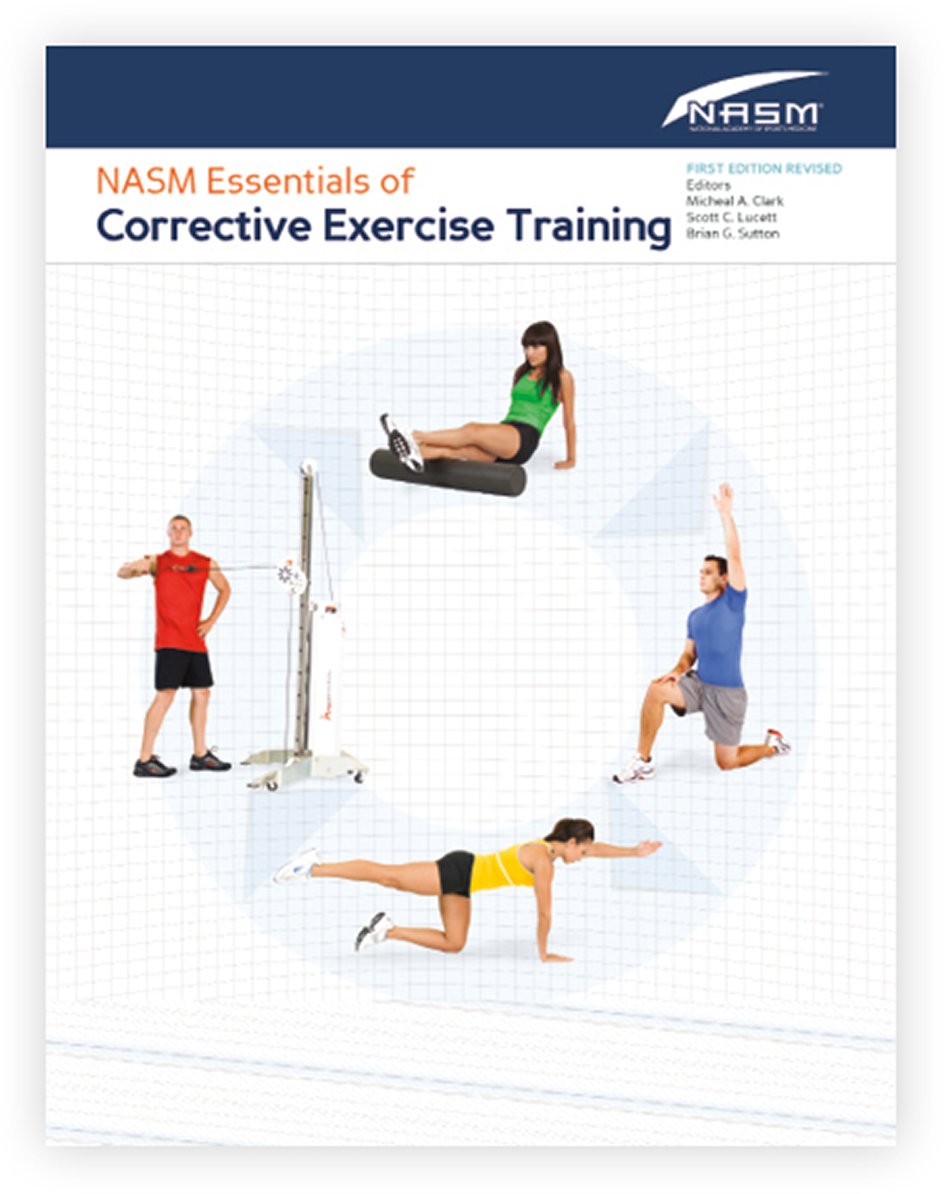 NASM Essentials of Corrective Exercise Training: First Edition Revised - Professional Guide for Fitness Trainers & Physical Therapists | Improve Posture & Movement Patterns