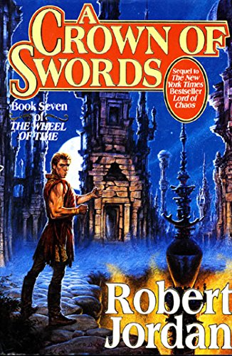 A Crown of Swords (The Wheel of Time, Book 7) - Epic Fantasy Novel by Robert Jordan | Perfect for Fantasy Book Lovers & Wheel of Time Series Collectors