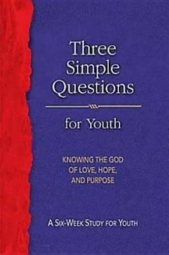 Three Simple Questions Youth Student Book - Engaging Workbook for Teens & Young Adults | Perfect for Classroom Learning, Self-Study & Homeschooling