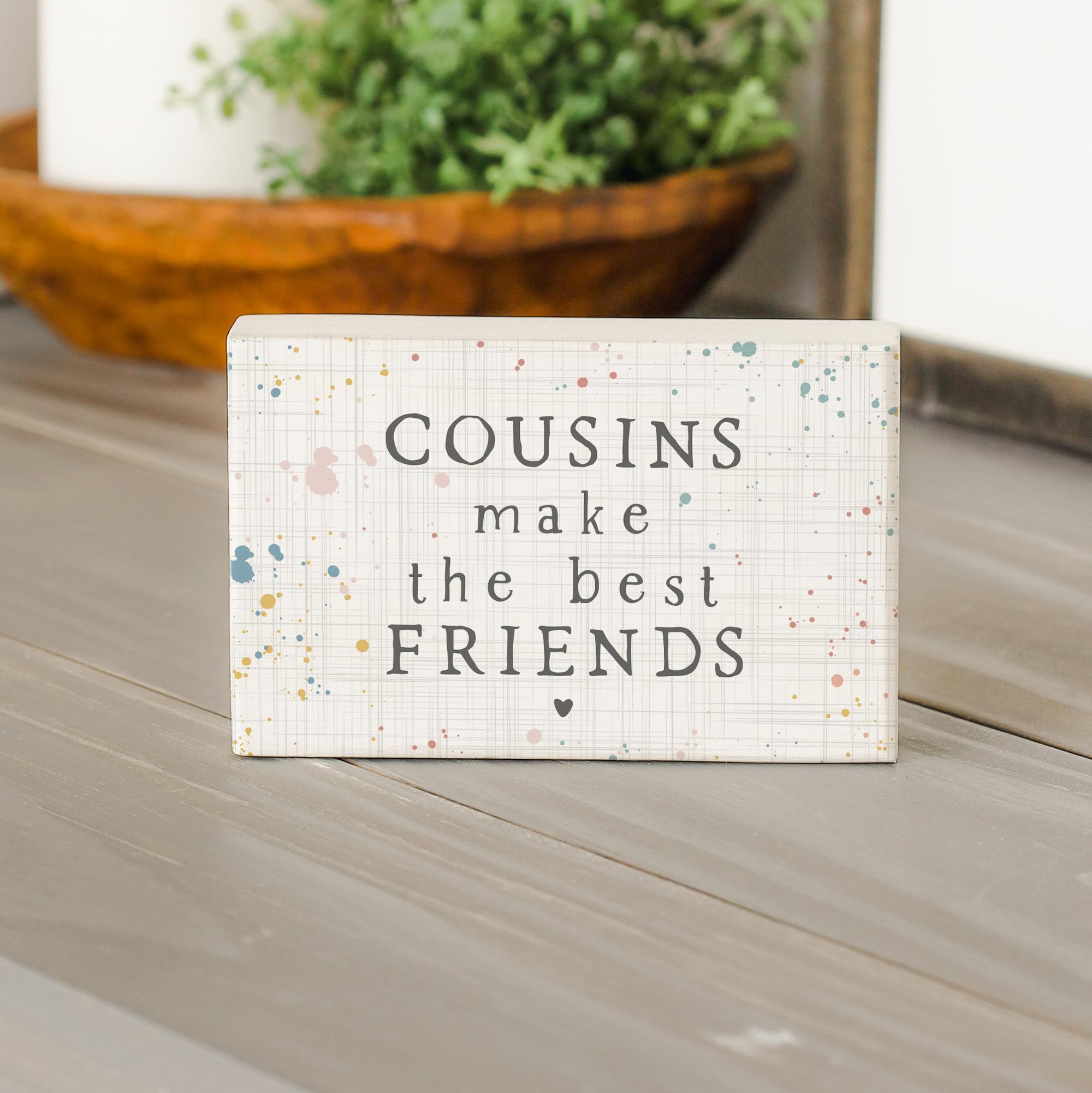 Rustic Wood Sign - 5.25 x 3.5 inch Cousins Make the Best Friends Wall Decor - Simply Said STR1595 Small Talk Rectangles Collection - Perfect for Home, Farmhouse, or Gift Giving