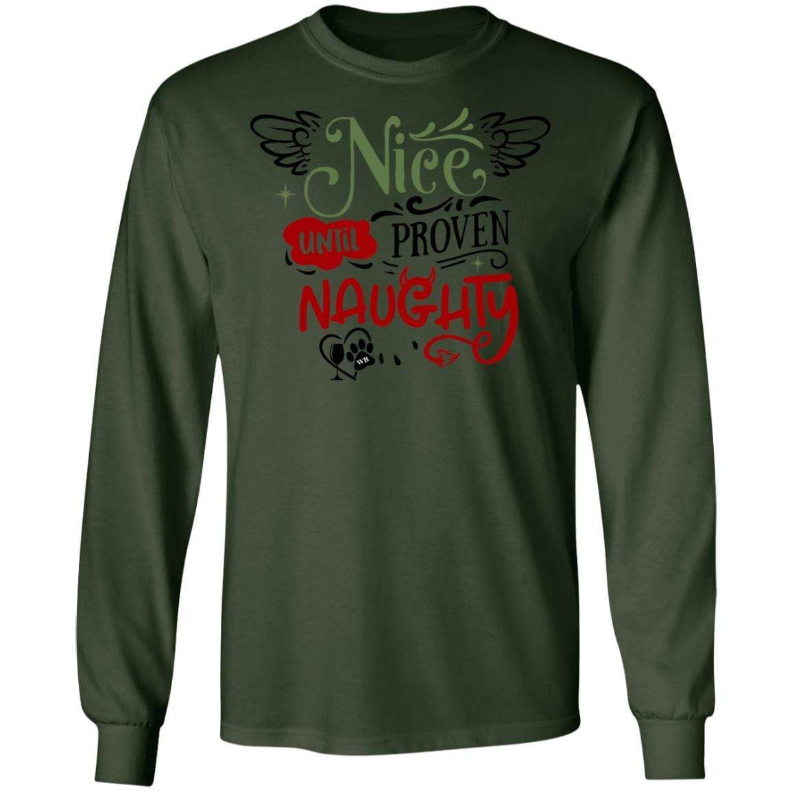 WineyBitches.Co Nice Until Proven Naughty Women's Long Sleeve Ultra Soft Cotton T-Shirt - Perfect for Casual Wear, Girls Night Out & Funny Gift Ideas