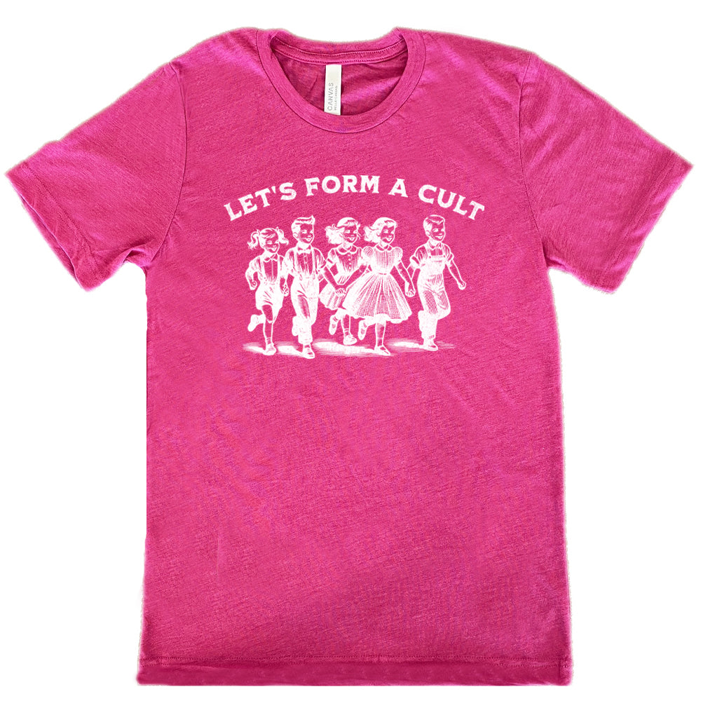 Let's Form A Cult Shirt - Unisex Graphic Tee for Men & Women | Trendy Statement T-Shirt for Parties, Halloween & Cult-Themed Events