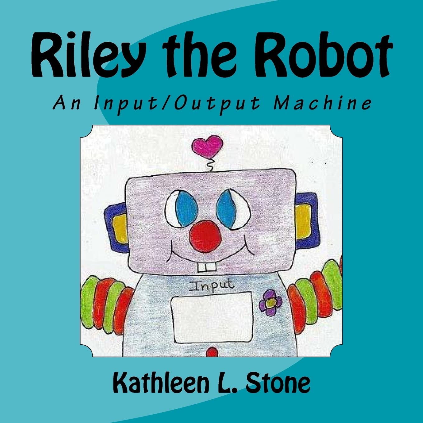 Riley the Robot: Interactive STEM Learning Toy for Kids | Educational Input/Output Machine for Coding & Programming | Perfect for Classroom, Homeschool & Playtime