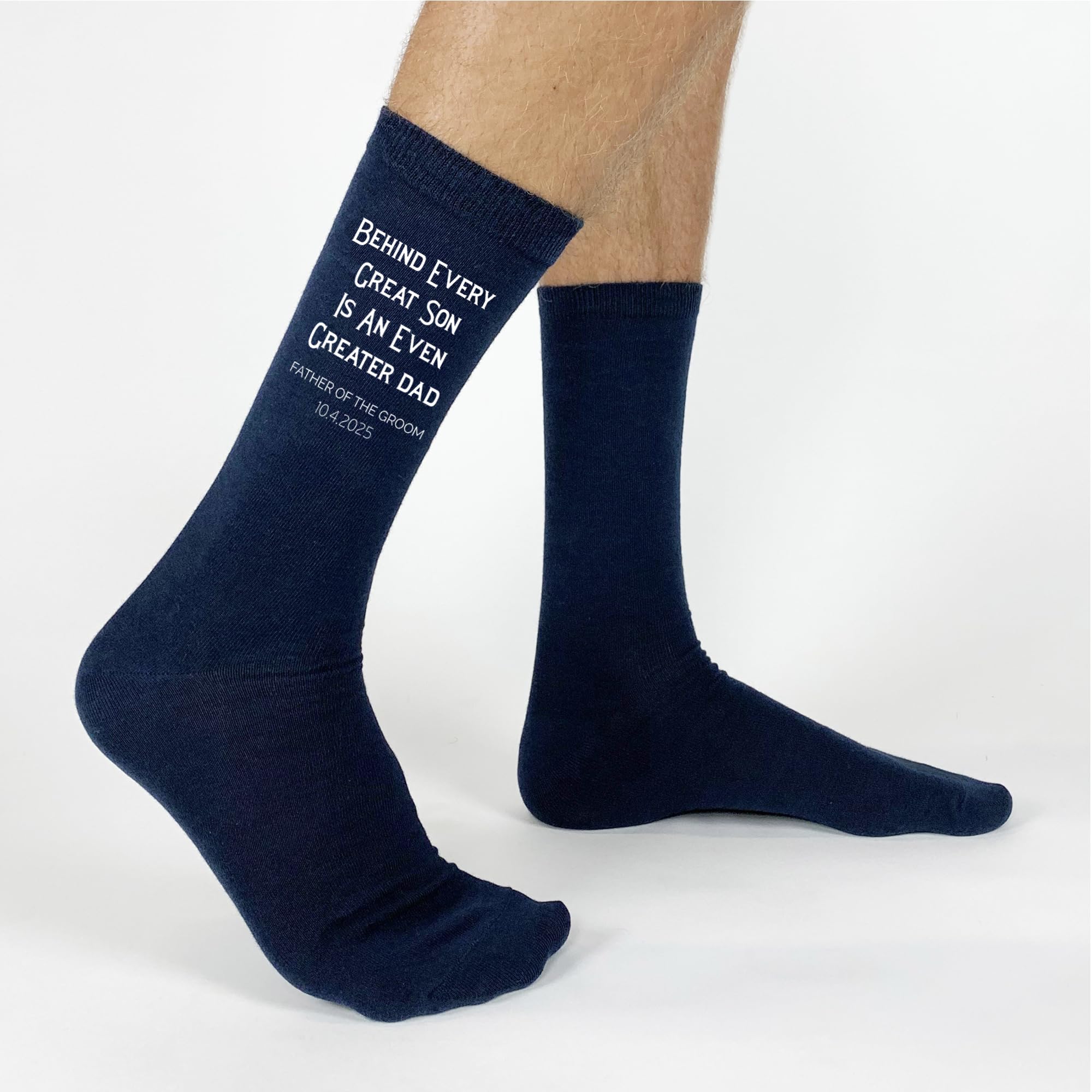 Personalized Father of the Groom Dress Socks - Custom Wedding Date Socks for Dads - Behind Every Great Son is an Even Greater Dad - Perfect for Weddings, Father's Day & Special Occasions