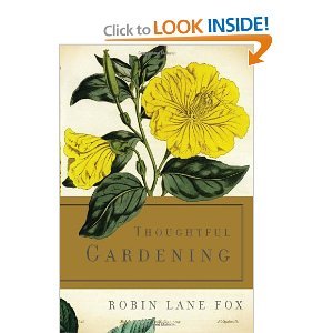 Thoughtful Gardening by Robin Lane Fox - Hardcover Book | Perfect for Garden Enthusiasts & Landscape Designers