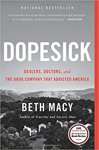 Dopesick: Dealers Doctors & Drug Company - Paperback for Book Clubs