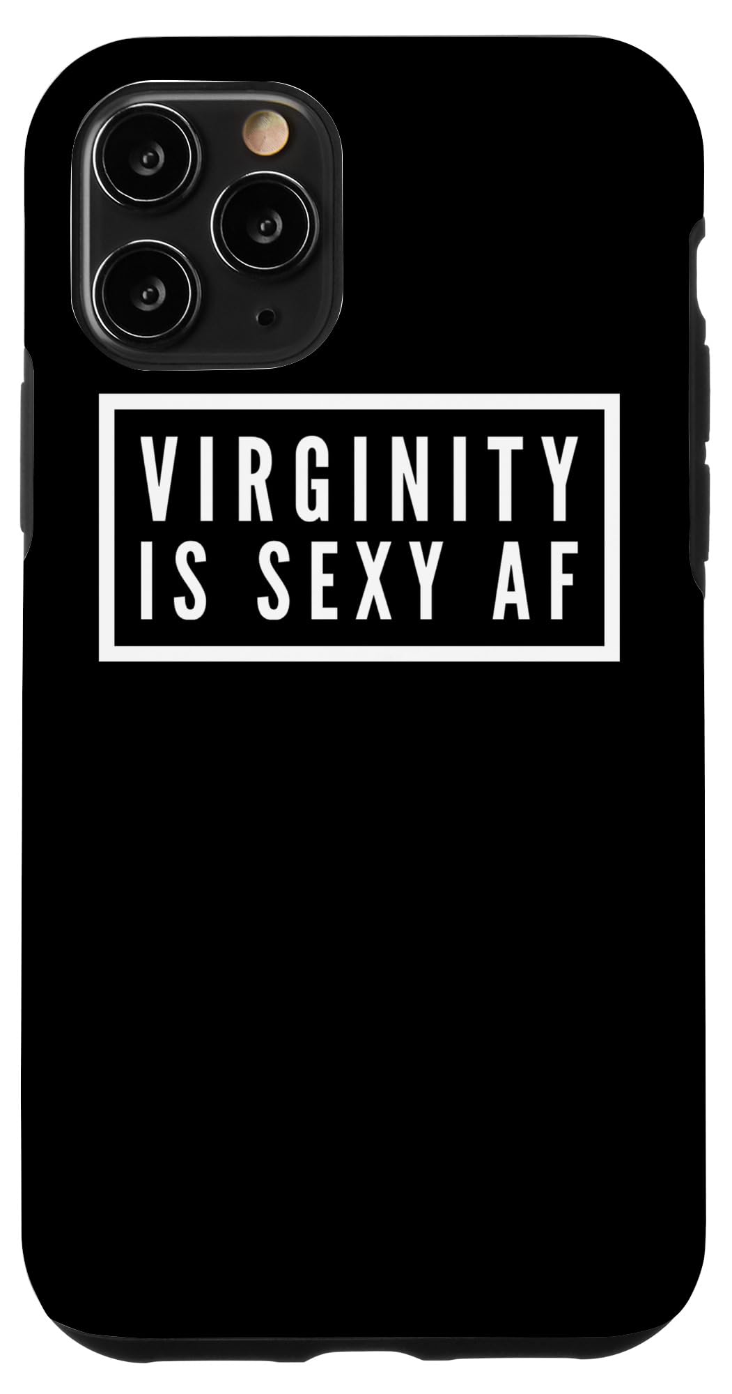 iPhone 11 Pro Case - Virginity Is Sexy AF Funny Statement Protective Cover | Trendy Phone Accessory for Teens & Young Adults | Perfect for School, Parties & Everyday Use