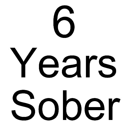 6 Years Sober