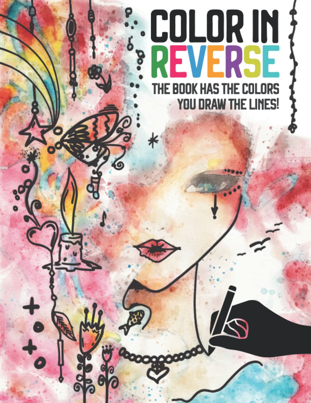 Reverse Coloring Book for Adults & Kids - Draw Lines on Pre-Colored Pages to Relieve Stress & Anxiety | Perfect for Mindful Relaxation, Art Therapy, and Creative Family Activities