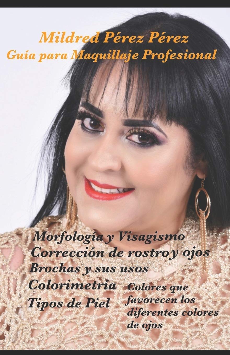 Professional Makeup Guide (Spanish Edition) - Step-by-Step Tutorial for Beginners & Experts, Perfect for Beauty Salons & Home Use